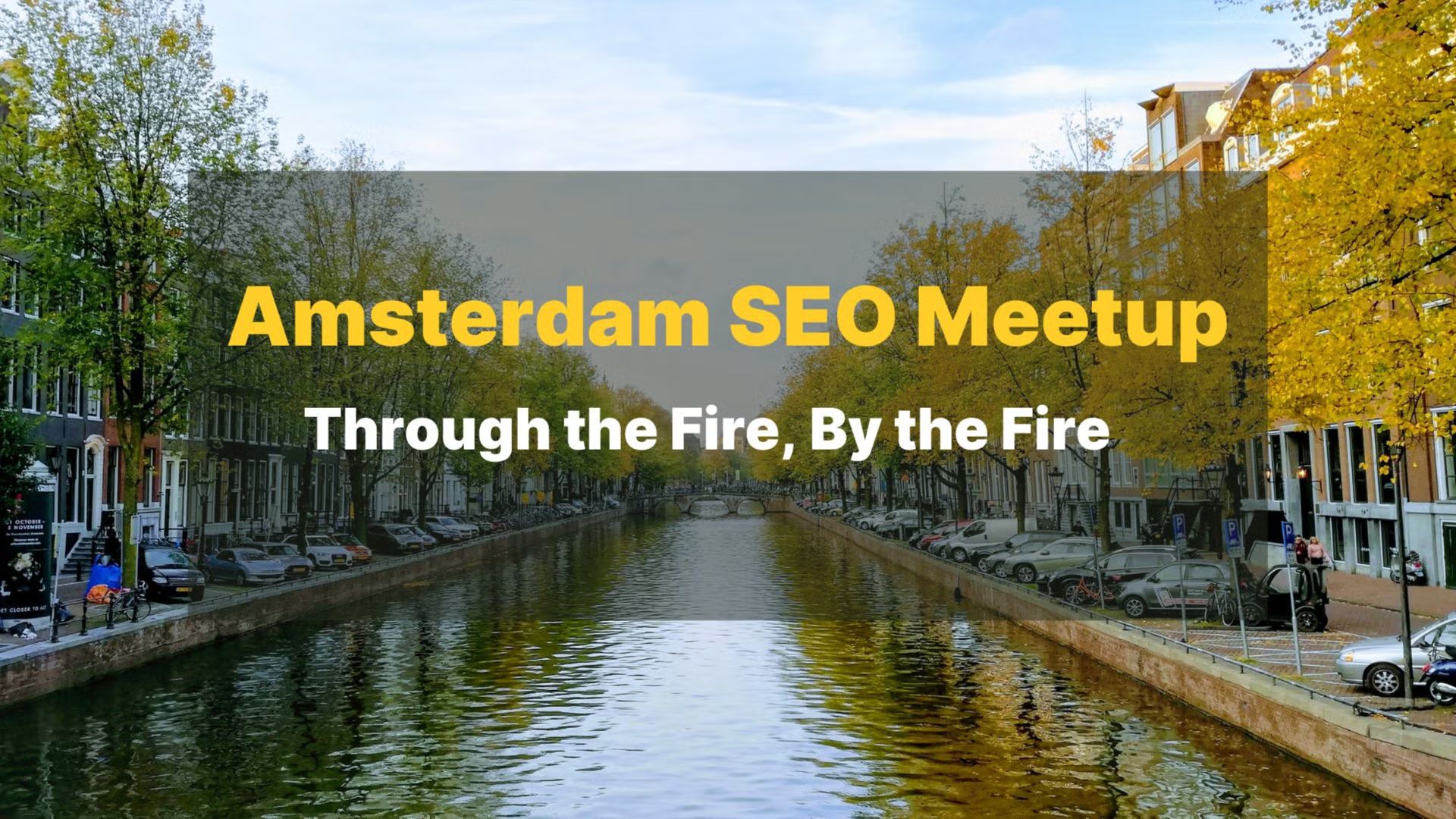Through the Fire, By the Fire: Getting SEO a Seat at the Strategy Table