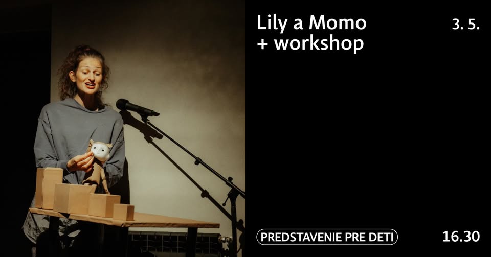 Lily a Momo + workshop