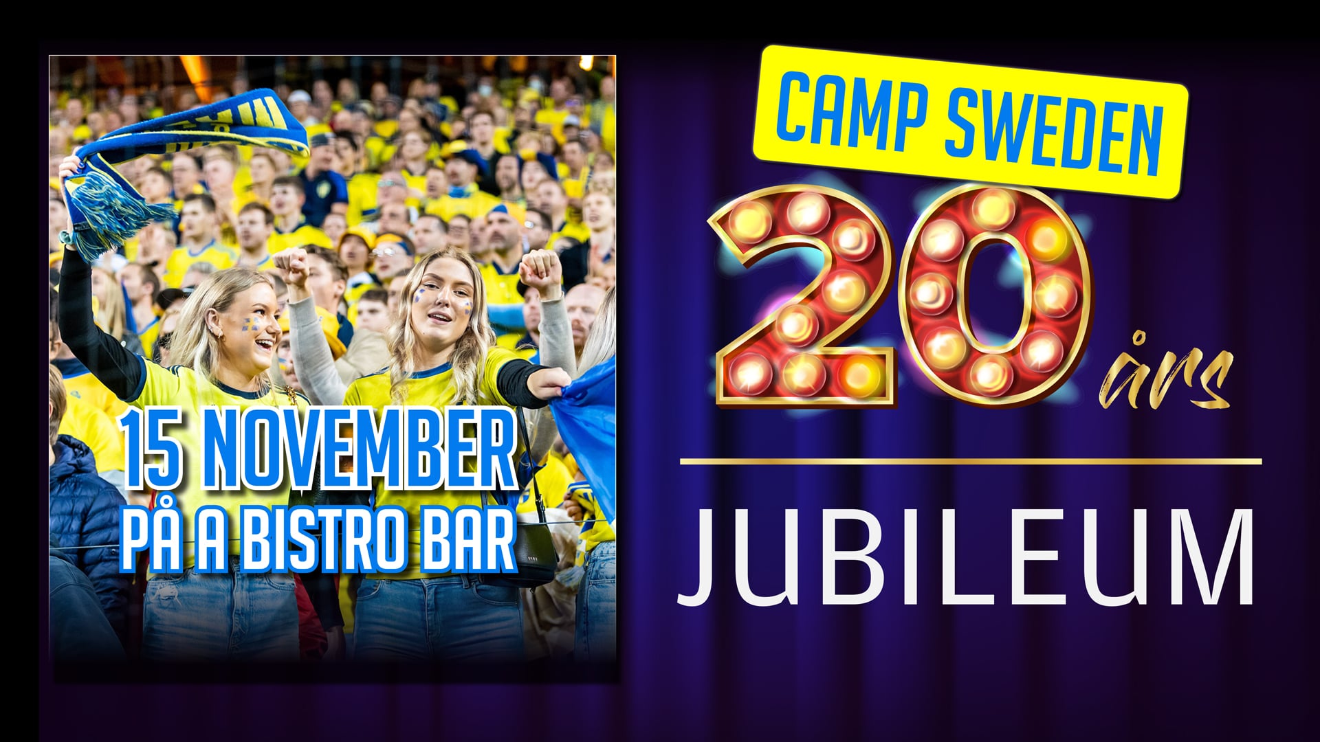 Camp Sweden 20 år