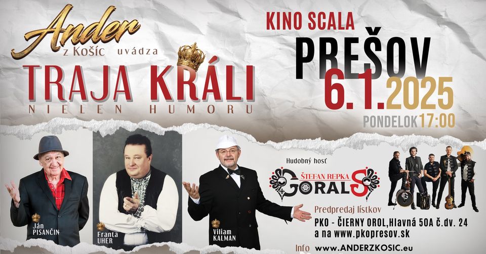 Ander z Košíc uvádza TRAJA KRÁLI (nielen humoru) PREŠOV kino SCALA