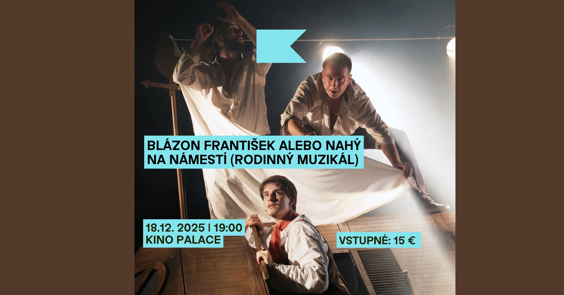 Blázon František alebo Nahý na námestí (TEATRO COLORATO)