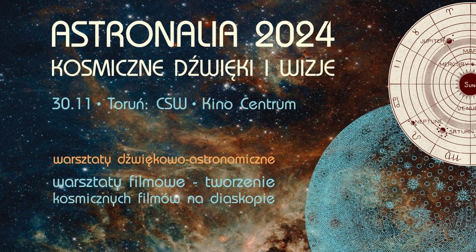ASTRONALIA 2024 - kosmiczne warsztaty