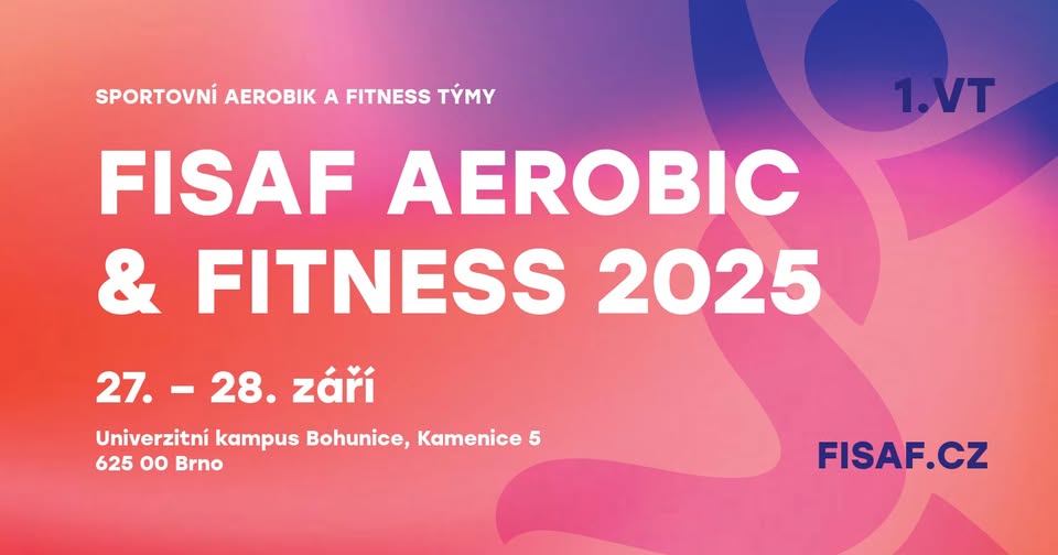 1. VT - FISAF AEROBIC & FITNESS 2025 (Brno)
