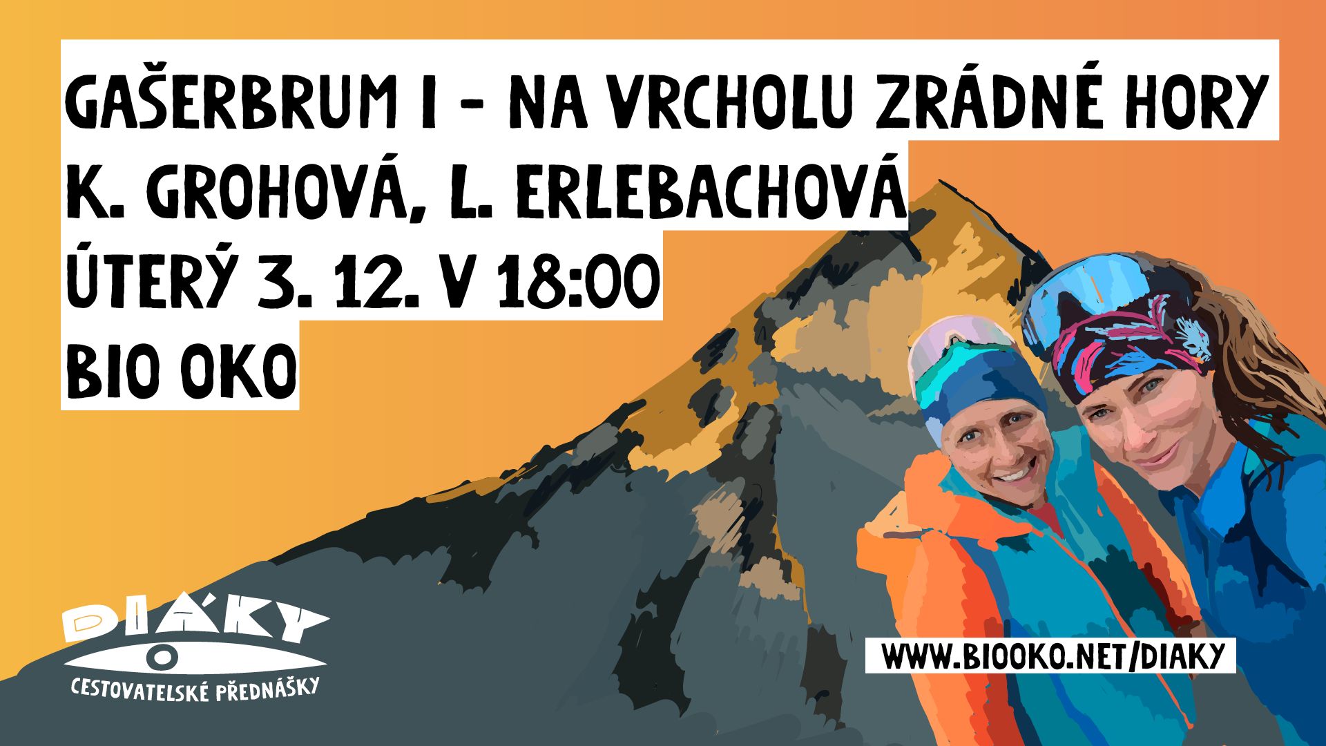 Gašerbrum I - na vrcholu zrádné hory, K. Grohová, L. Erlebachová| Diáky