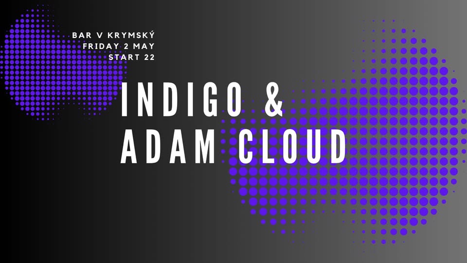 Indigo & Adam Cloud