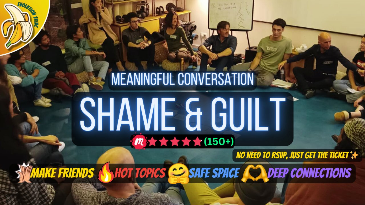 Meaningful Conversation - SHAME & GUILT