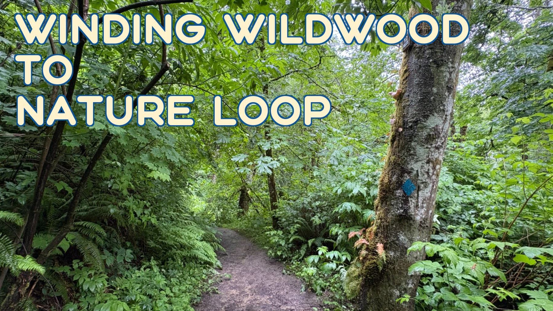 Winding Wildwood to Nature Loop +Coffee!