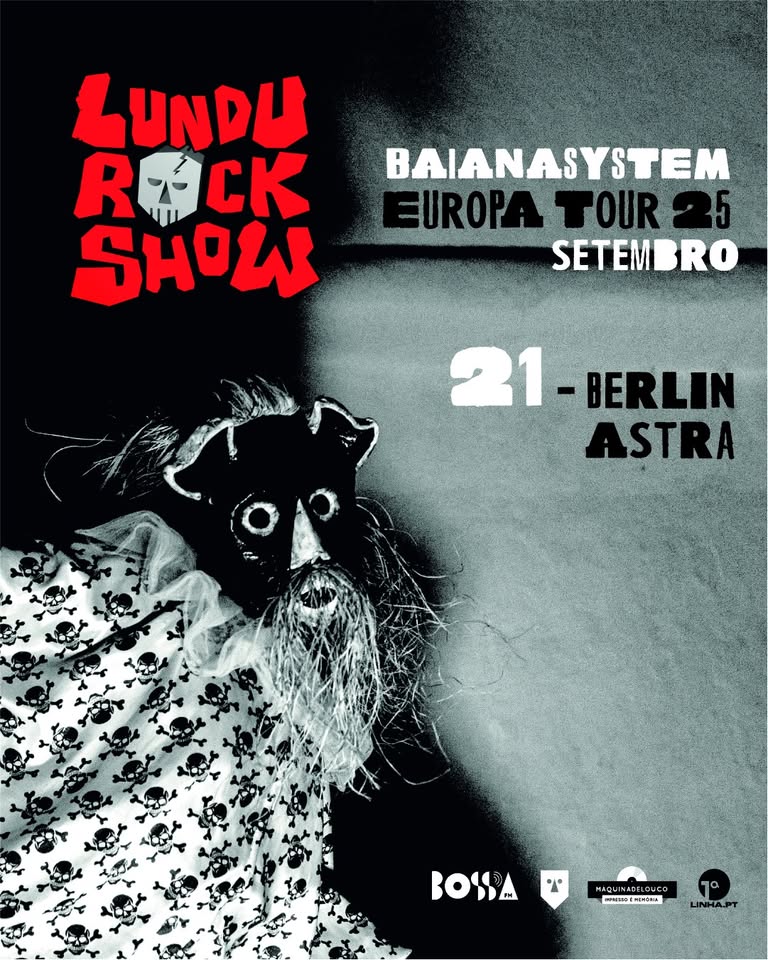 BaianaSystem - Astra Kulturhaus, Berlin (DE)