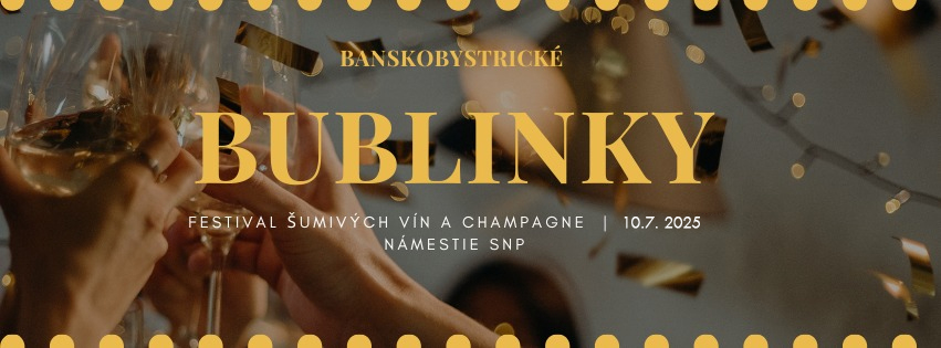 Banskobystrické bublinky 2025 - festival šumivých vín a champagne