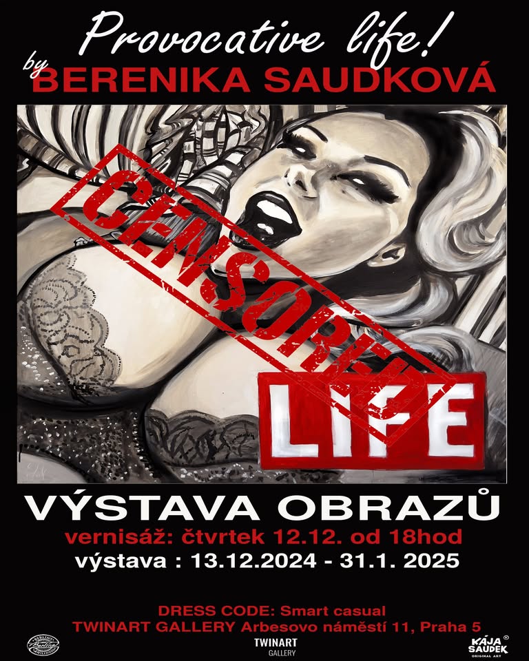 Výstava obrazů BERENIKY SAUDKOVÉ - PROVOCATIVE LIFE