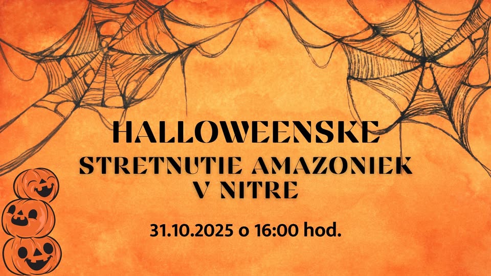 HALLOWEENSKE 🎃 stretnutie Amazoniek v Nitre