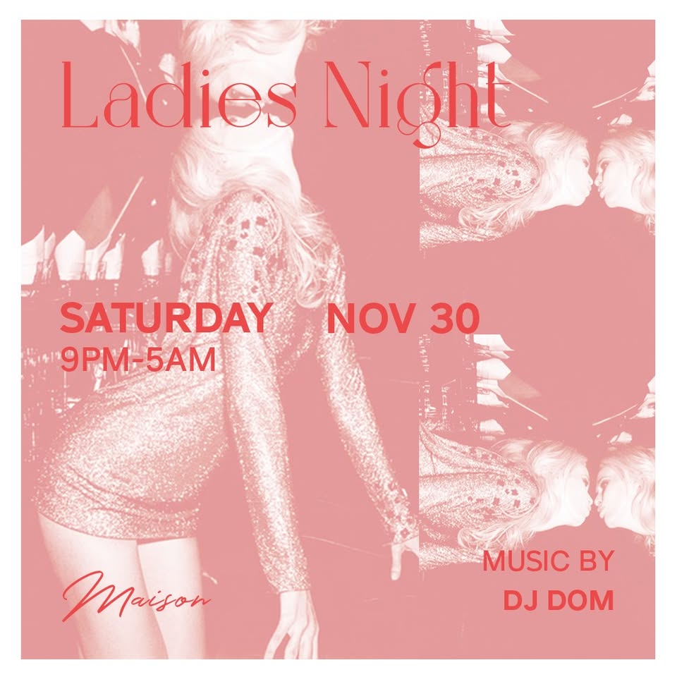Ladies Night w/ DJ Dom