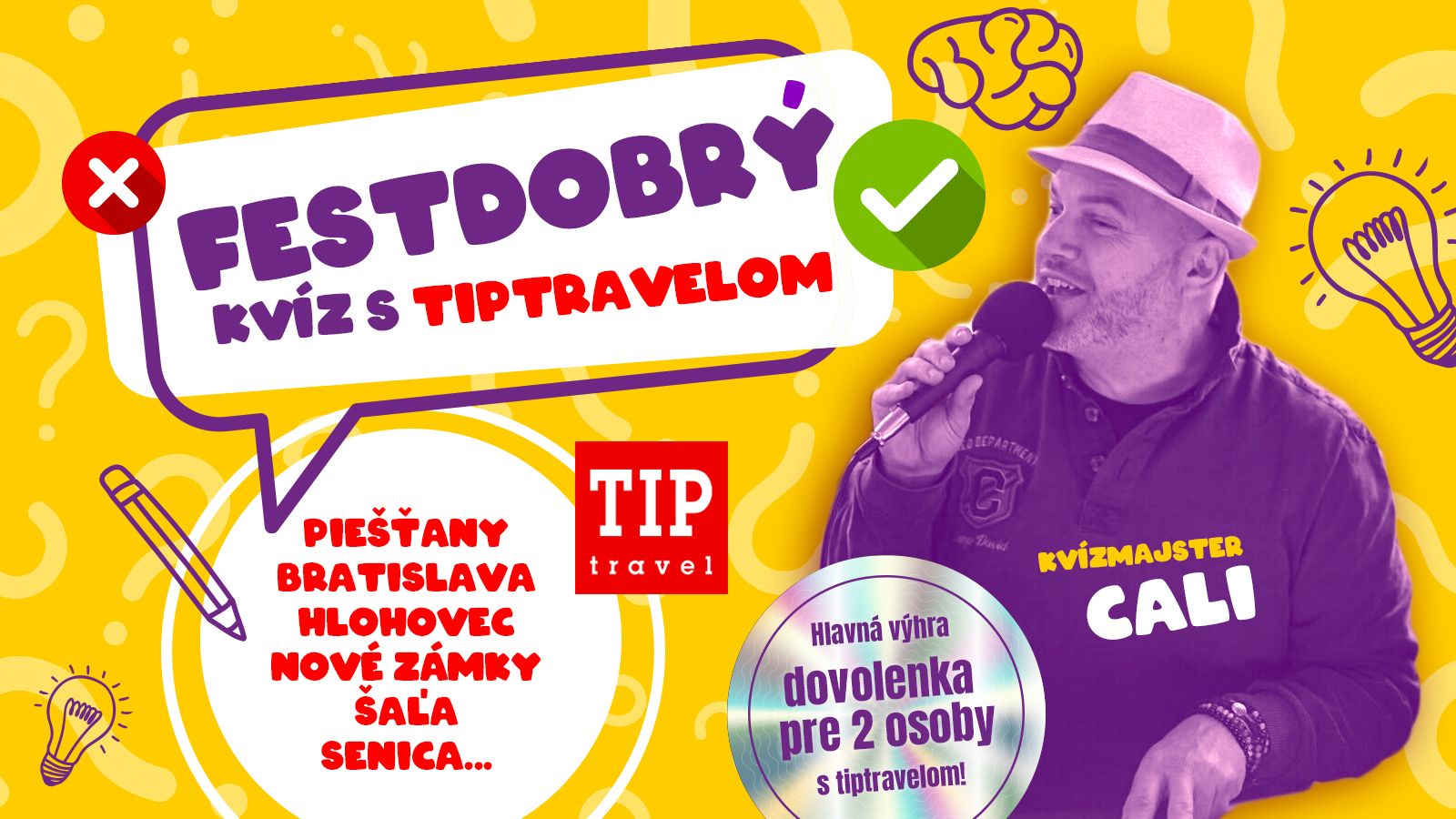 FestDobrýKvíz s TipTravelom a Calim v Starom Biskupskom Hostinci/Nitra/ štvrtok 27. marca 2025 19:00