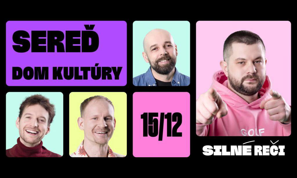 SILNÉ REČI V SEREDI