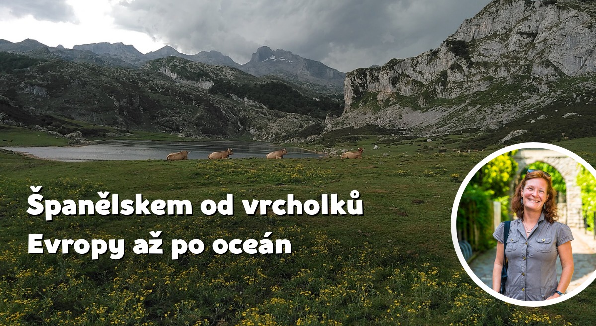 Španělskem od vrcholků Evropy až po oceán