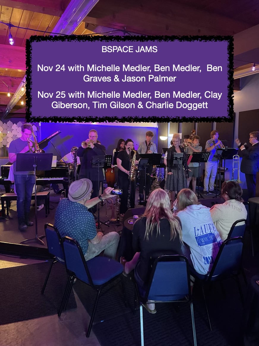 BSPACE JAM SESSION WITH BEN MEDLER QUINTET