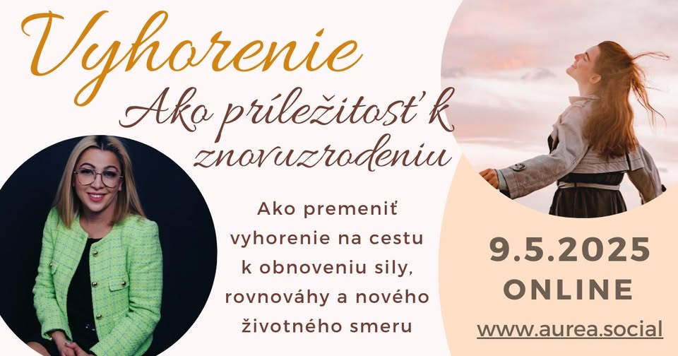 Vyhorenie - ako príležitosť k znovuzrodeniu s Adrianou Cil (webinár s Aureou)