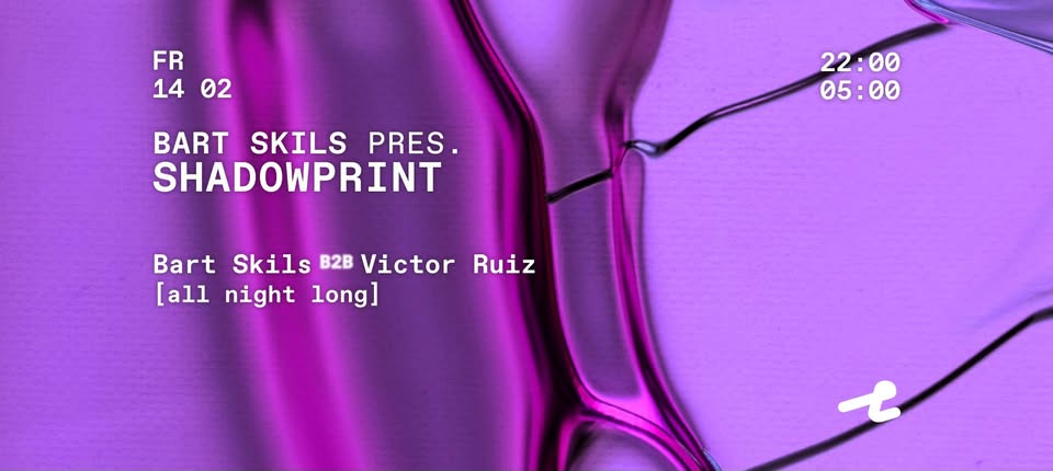 Shadowprint w/ Bart Skils b2b Victor Ruiz [all night long]