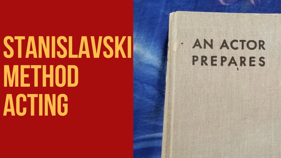 Stanislavski Method Acting - Workshop