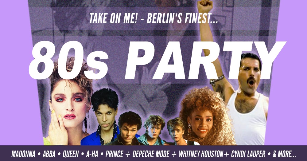 Take On Me! • 80s Party - Berlin‘s finest 80s! at Badehaus Berlin