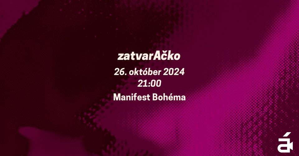 zatvarÁčko - afterka Áčka