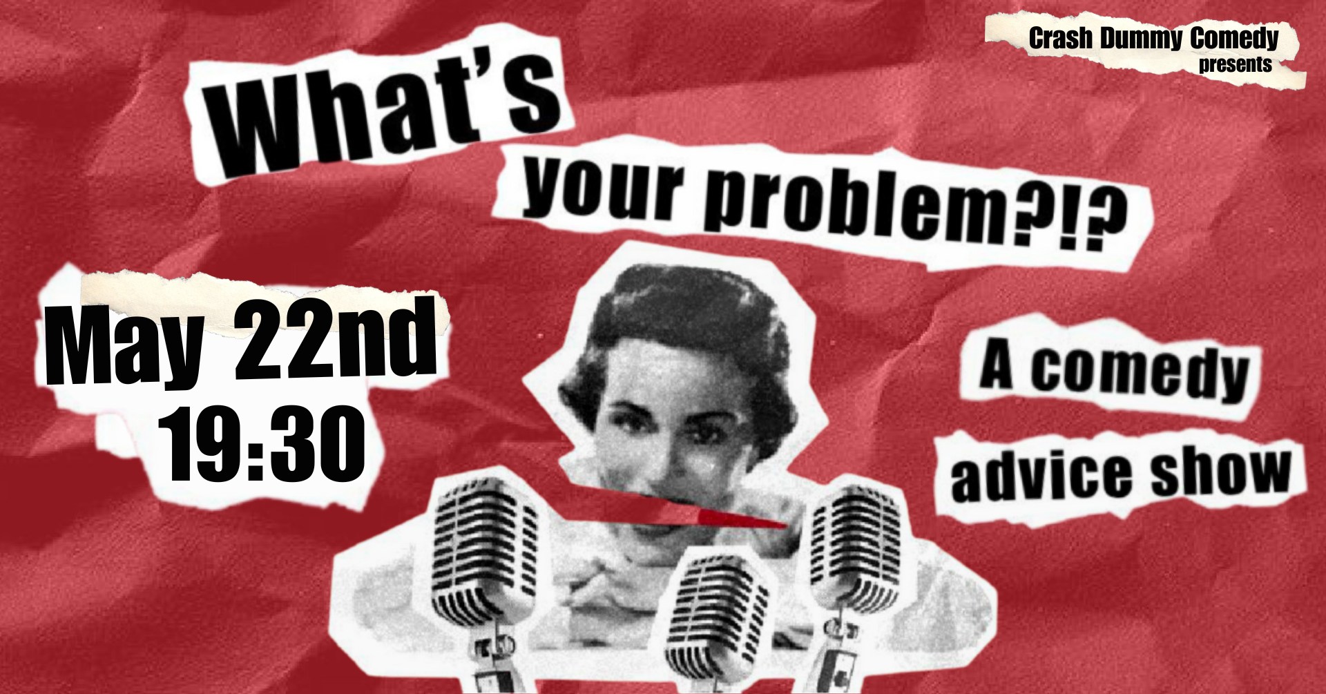 What's Your Problem?!? (a comedy advice show)