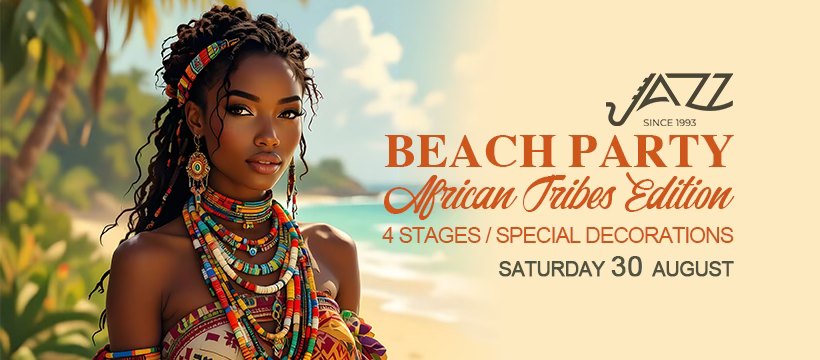 BEACH PARTY / African Tribes Edition / 30.8.2025