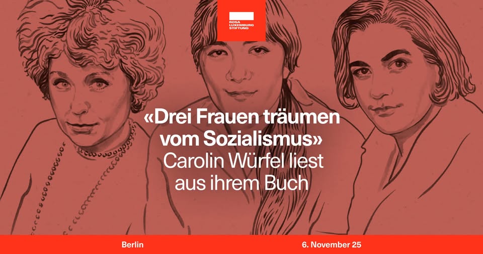 «Drei Frauen träumen vom Sozialismus»