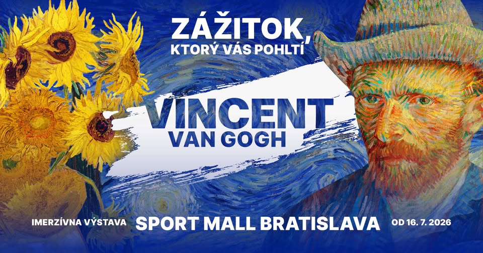 Imerzívna výstava VINCENT VAN GOGH prichádza do Bratislavy | Otvárame už 16. 7. 2026
