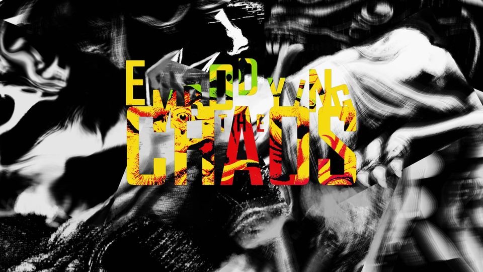 Embodying_the_Chaos - poeticko-audiovizuálno-divadelný večer s Panoptikom
