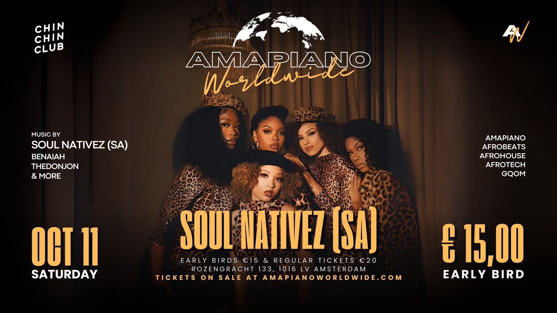SATURDAY, October 11th: Amapiano Worldwide invites SOUL NATIVEZ (SA) w/ Benaiah, TheDonJon and more!
