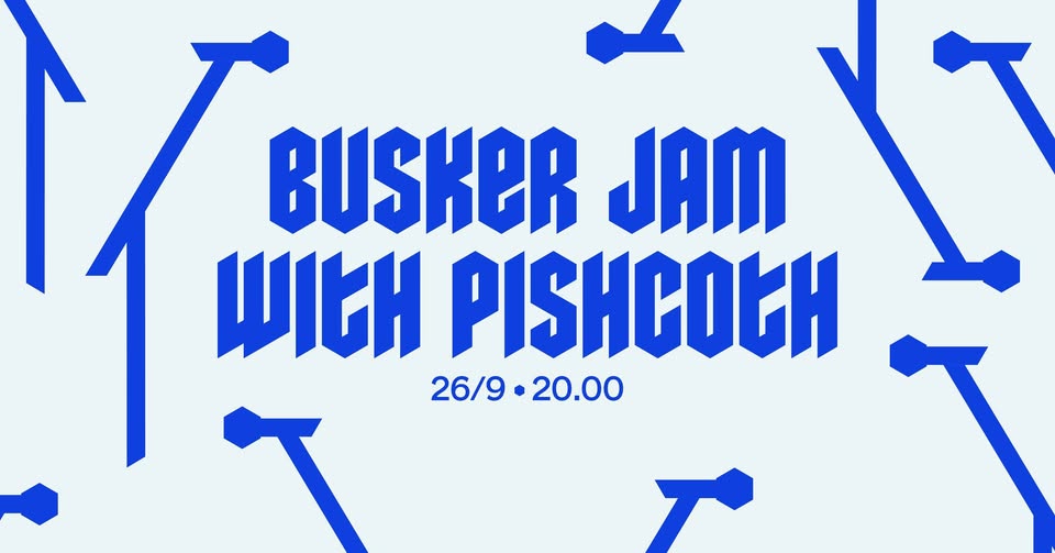 Busker Jam w/ Pishcoth v Klubu Betlémská