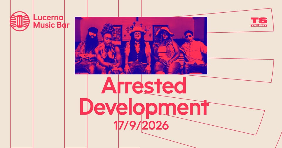 Arrested Development / US + support: Jazzy le Pazz & Jacob Carl | Lucerna Music Bar