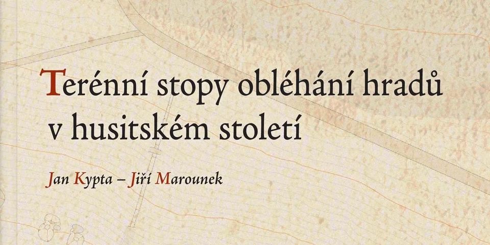 Knižní čtvrtky NPÚ: Terénní stopy obléhání hradů v husitském století