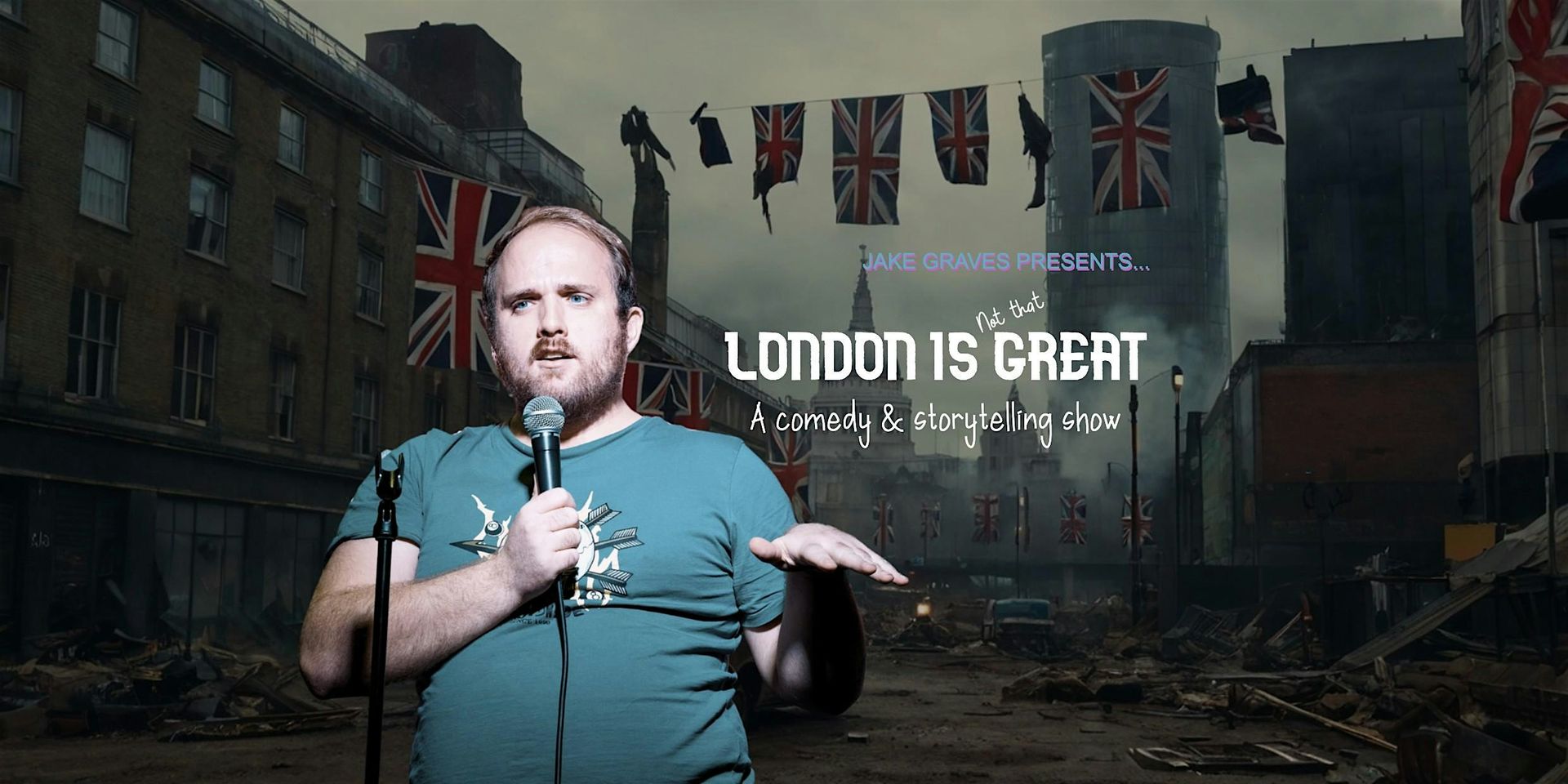 London is Great - English Stand Up Comedy & Storytelling