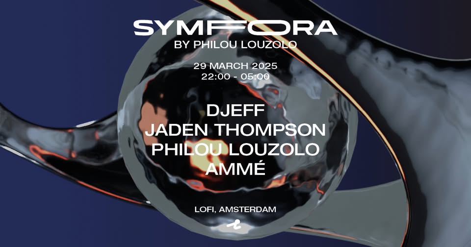Symfora by Philou Louzolo w/ DJEFF, Jaden Thompson, Ammé