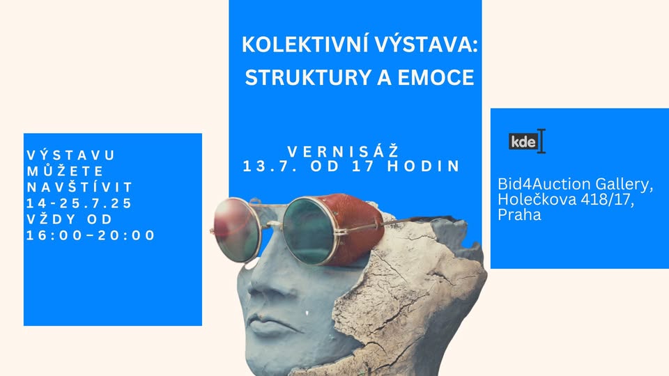 Kolektivní výstava: Struktury a emoce