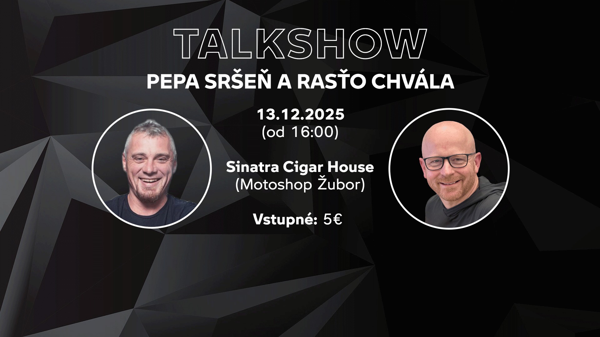 TALKSHOW: Pepa Sršeň & Rasťo Chvála