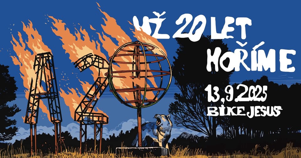 A2: už 20 let hoříme! 🔥