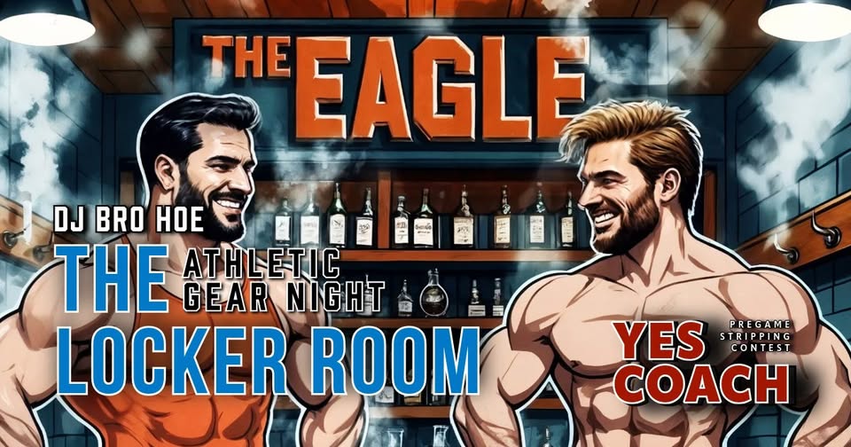 THE EAGLE - THE LOCKER ROOM
