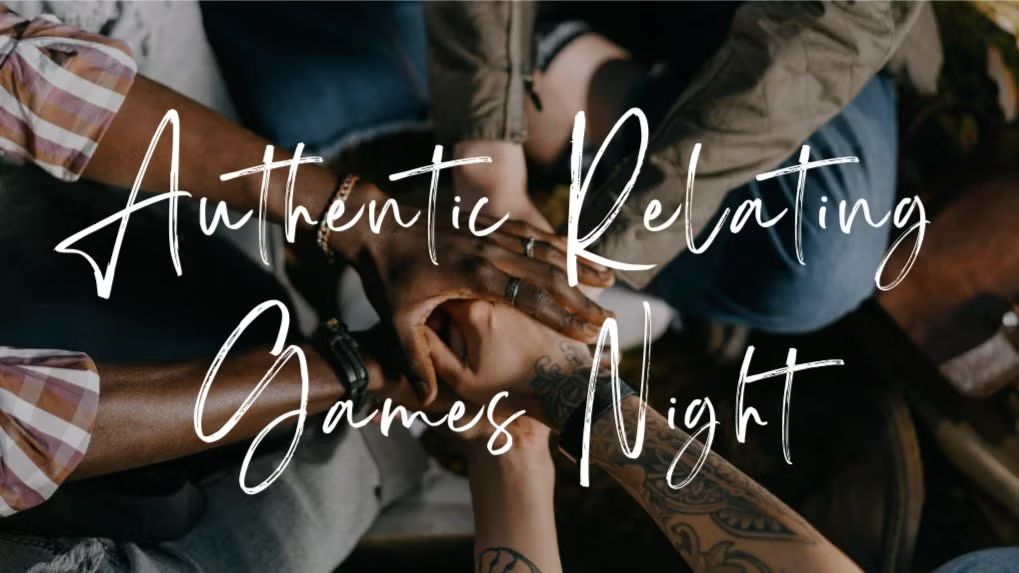 Authentic Relating Games Night