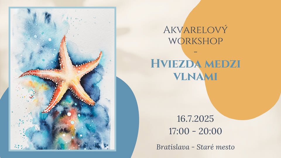 Osviežujúci akvarelový workshop - Hviezda medzi vlnami