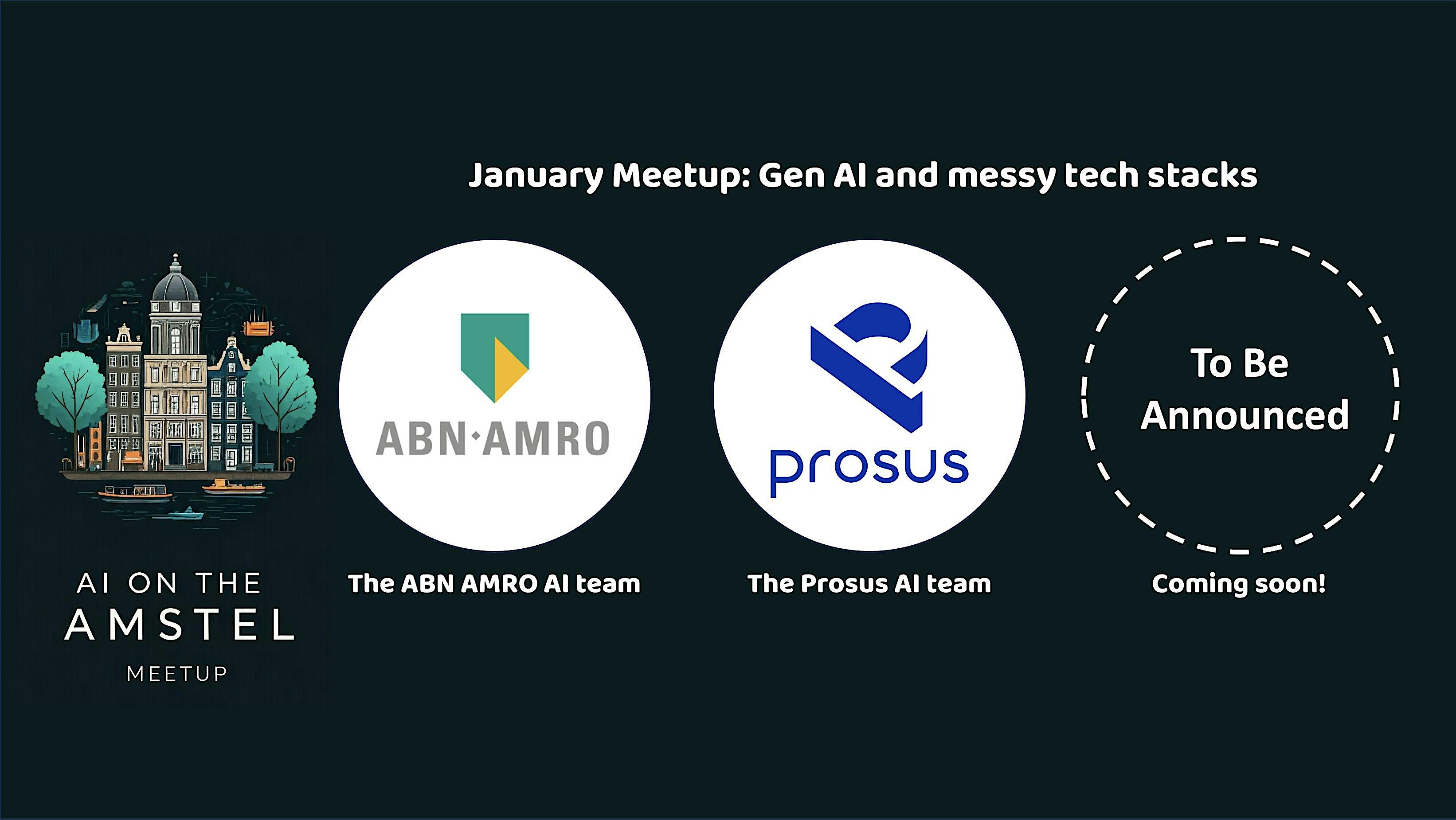 January AI on the Amstel Meetup – Gen AI and messy/outdated tech stacks