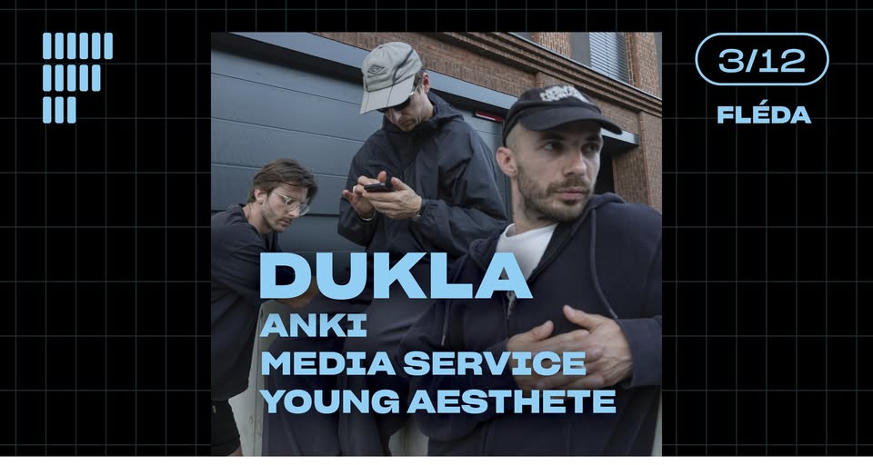 Dukla + Anki + Media Service + Young Aesthete | Fléda | 3. 12. 2025