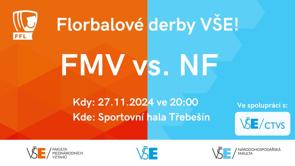 Derby VŠE FMV x NF