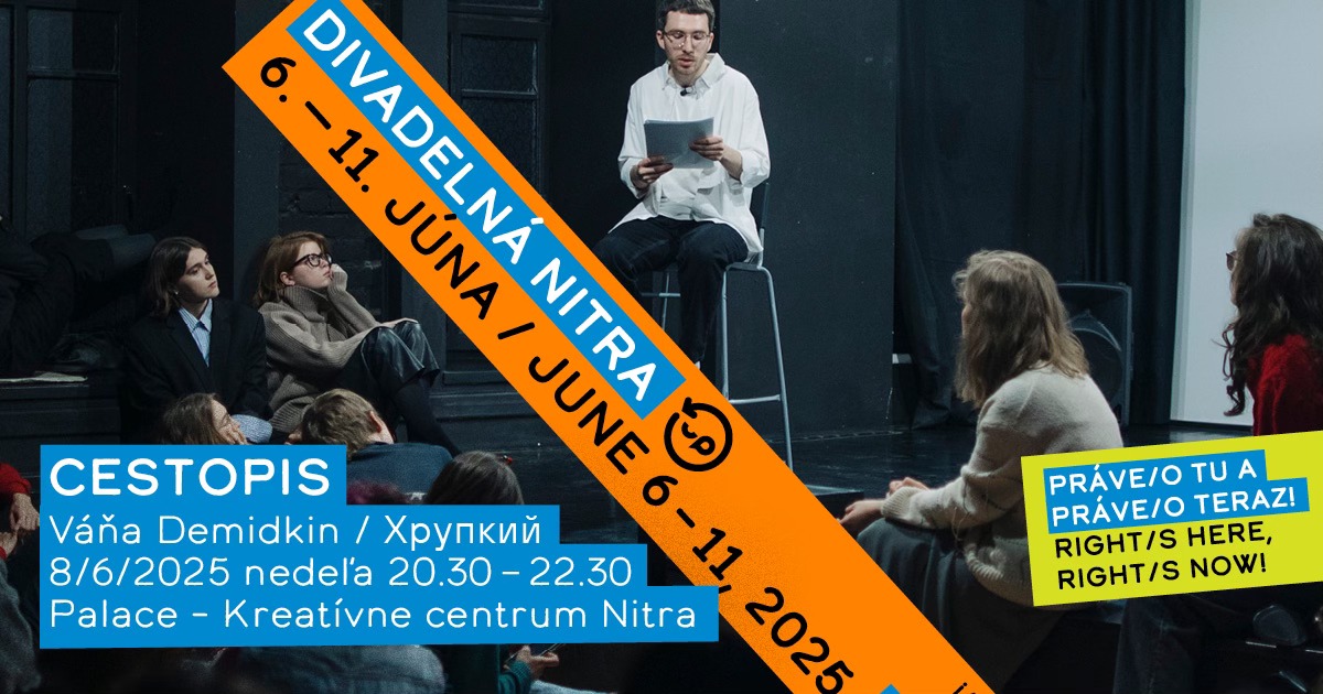 Cestopis/TRAVELOGUE - Medzinárodný festival Divadelná Nitra 2025