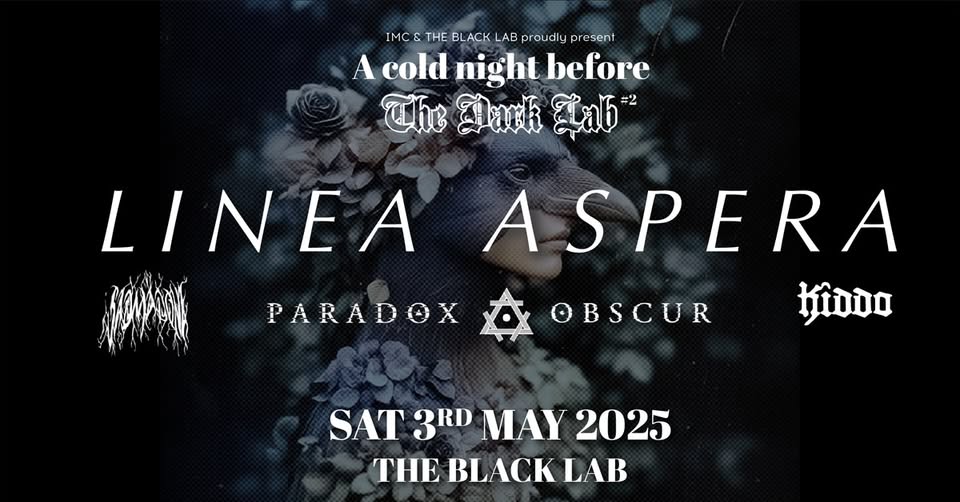 LINEA ASPERA - a cold night before THE DARK LAB 2 @ THE BLACK LAB - Wasquehal