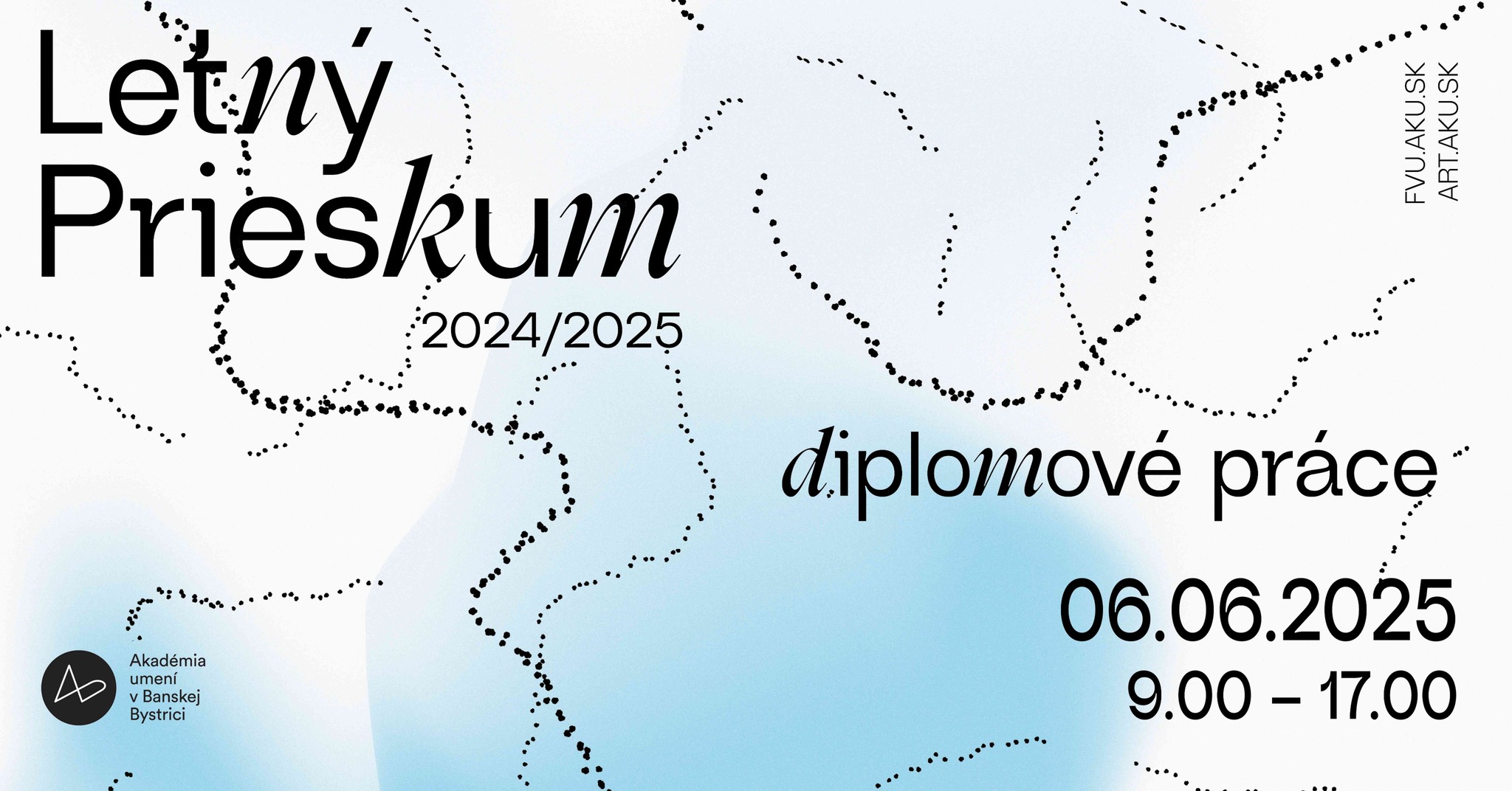 🌻 Letný prieskum 🎓 𝓭𝓲𝓹𝓵𝓸𝓶𝓸𝓿é 𝓹𝓻á𝓬𝓮 ✨ → Fakulta výtvarných umení, AU BB