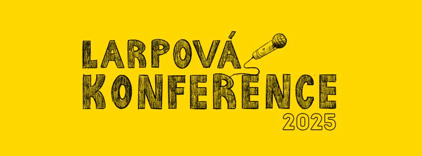 Larpová konference 2025