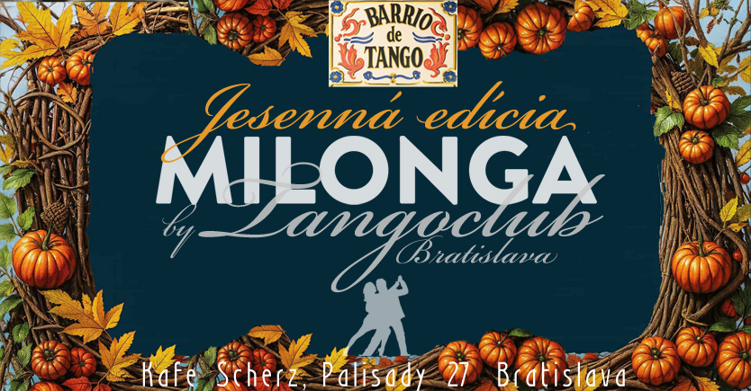 Milonga Tangoclubu - jesenná edícia.